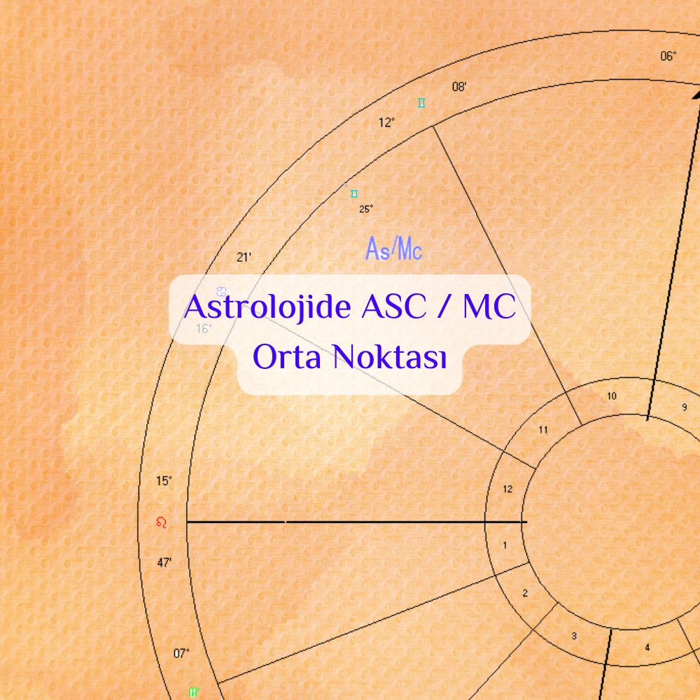 ASC/MC Orta Noktası
