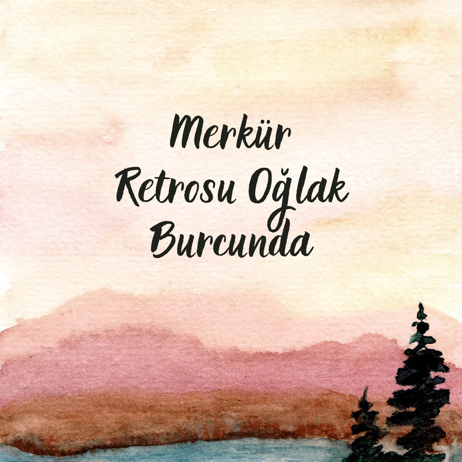 Merkür Retrosu Oğlak’ta