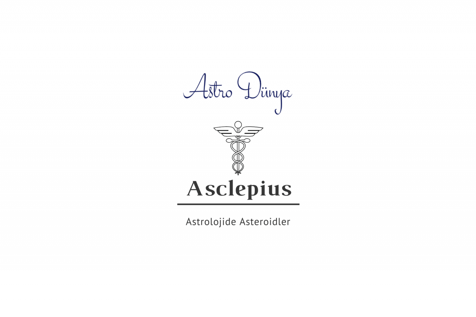 İyileşme, iyileştirme, sağlık asteroidi ASCLEPIUS (asklepius) sizin haritanızda nerede?